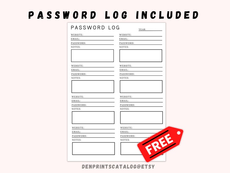 May include: Printable password log with sections for website, email, password, and notes. The printable sheet includes a free download label.