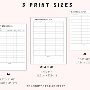 Puede incluir: Tres formularios de pedido de camisetas imprimibles en diferentes tama&ntilde;os: A4 (8,27" x 11,69", 21cm x 29,7cm), US Letter (8,5" x 11", 21,6cm x 27,9cm) y A5 (5,83" x 8,27", 14,8cm x 21cm). Cada formulario tiene columnas para el tama&ntilde;o disponible, el nombre, la informaci&oacute;n de contacto, el tama&ntilde;o, el color y la cantidad.