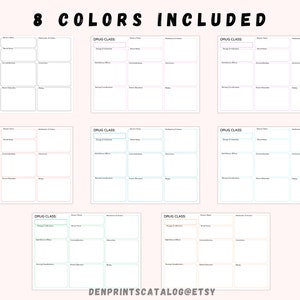 May include: Printable drug class study guide with 8 different color options. The guide includes sections for drug class, drug name, indication, side effects, contraindications, nursing considerations, adverse effects, and notes.