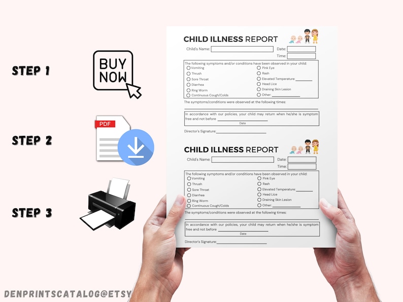 May include: A printable child illness report form with a checklist of symptoms, including vomiting, sore throat, diarrhea, rash, pink eye, elevated temperature, head lice, and draining skin lesions. The form includes spaces for the child's name, date, time, and a director's signature.