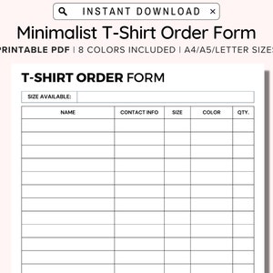 Puede incluir: Formulario de pedido de camiseta imprimible con columnas para el nombre, la informaci&oacute;n de contacto, la talla, el color y la cantidad. El formulario tiene el texto "T-Shirt Order Form" y "Size Available:" en la parte superior.