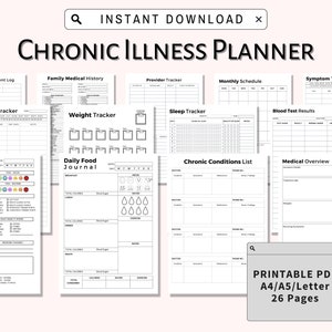May include: A printable chronic illness planner with 26 pages. The planner includes trackers for medical appointments, medication, weight, sleep, pain, symptoms, blood test results, and a daily food journal. It also includes sections for family medical history, provider information, monthly schedule, chronic conditions, and a medical overview.