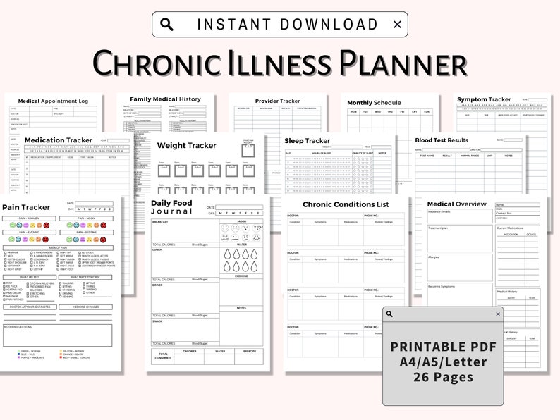 May include: A printable chronic illness planner with 26 pages. The planner includes trackers for medical appointments, medication, weight, sleep, pain, symptoms, blood test results, and a daily food journal. It also includes sections for family medical history, provider information, monthly schedule, chronic conditions, and a medical overview.