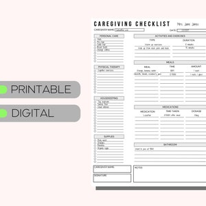May include: A printable or digital caregiver checklist with sections for personal care, activities and exercises, meals, physical therapy, housekeeping, medications, supplies, and bathroom. The checklist includes spaces for caregiver name, date, and notes.