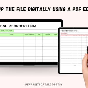 Puede incluir: Un formulario de pedido de camiseta digital con columnas para el nombre, la informaci&oacute;n de contacto, la talla, el color y la cantidad. El formulario se muestra en la pantalla de una computadora port&aacute;til y una tableta. El texto "FILL UP THE FILE DIGITALLY USING A PDF EDITOR" est&aacute; en la parte superior de la imagen.
