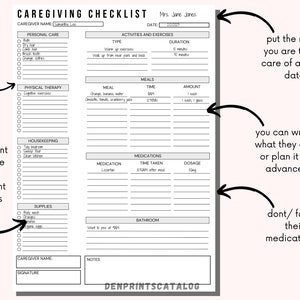 May include: A black and white printable checklist for caregivers. The checklist includes sections for personal care, physical therapy, housekeeping, supplies, meals, medications, and activities and exercises. The checklist is titled "Caregiving Checklist".