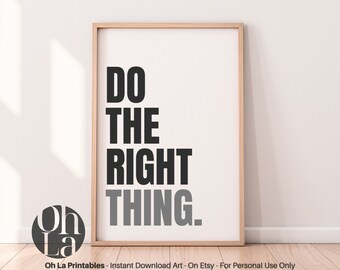 Do The Right Thing druckbare Wand Kunst minimalistisches Typografie Poster - digitaler Download