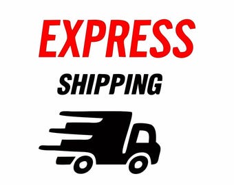Express Shipping Upgrade (+5 Dollars)