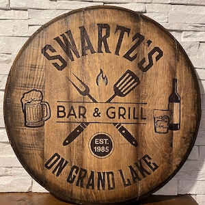 Custom Your Name Bar and Grill Bourbon/Whiskey Laser Engraved Barrel Head