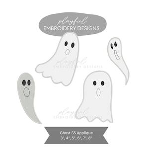 May include: Four white ghost applique embroidery designs in various sizes. The designs are outlined in black and have black eyes and mouths. The text "Ghost SS Applique 3", 4", 5", 6", 7", 8" is below the designs.