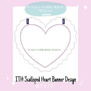 May include: A digital embroidery design of a scalloped heart banner. The design is available in five sizes: 4x4 inches, 5 inches, 6 inches, 7 inches, and 8 inches.