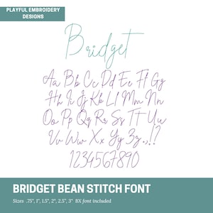 Bridget Bean Stitch Embroidery Font, Handwriting Machine Embroidery Font, Playful Embroidery font, .75&quot;, 1&quot;, 1.5&quot;, 2&quot;, 2.5&quot;, 3&quot; font size