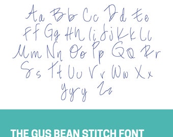 The Gus Bean Stitch Embroidery Font, Handwriting Machine Embroidery Font, Playful Embroidery font, 1", 1.5", 2" font size