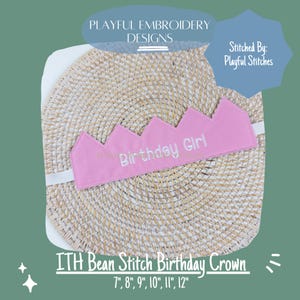 In The Hoop Birthday Crown Machine Embroidery Design, ITH Crown Design, ITH Birthday Crown, Bean Stitch Edge Birthday Crown digital download