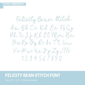 Felicity Bean Stitch Embroidery Font, Handwriting Bean Stitch Machine Embroidery Font, Playful Embroidery font, bx included