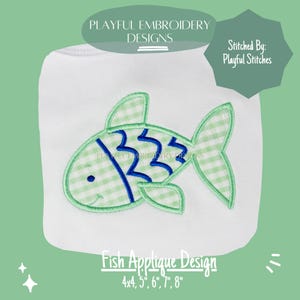May include: A white fabric with a green and blue fish applique design. The fish has a gingham pattern in green and white, with blue accents. Text on the image reads "Playful Embroidery Designs" and "Fish Applique Design".