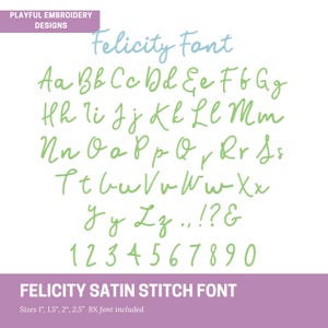 Felicity Satin Stitch Embroidery Font, Handwriting Satin Stitch Machine Embroidery Font, Playful Embroidery font, bx included