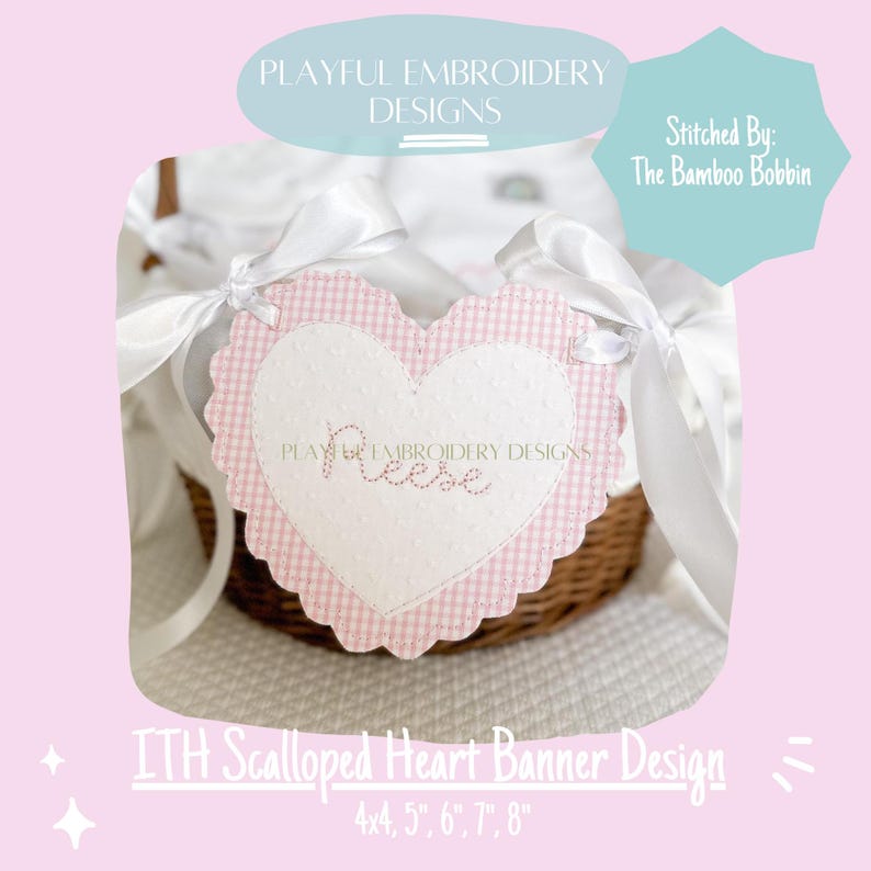 May include: A pink and white scalloped heart banner with the text "Reese" embroidered in pink thread. The banner is 4x4 inches, 5 inches, 6 inches, 7 inches, and 8 inches in size.