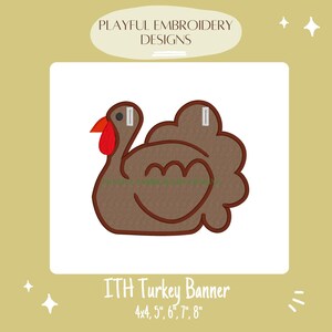 May include: Embroidered design of a brown turkey with a red head. The design is for an in-the-hoop (ITH) banner and is available in sizes 4x4, 5, 6, 7, and 8 inches.