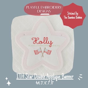 May include: A white star-shaped banner with a pink gingham border. The banner is embroidered with the name "Holly" and two crossed American flags. The banner is available in sizes 4x4 inches, 5 inches, 6 inches, 7 inches, and 8 inches.
