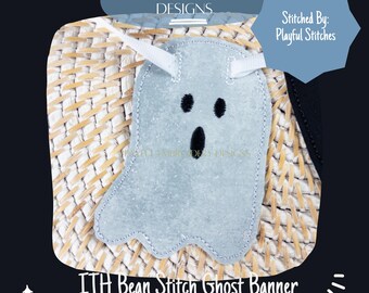 ITH Ghost Banner Machine Embroidery Design (Digital Download)