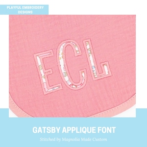 May include: Pink fabric with the embroidered letters "ECL" in a Gatsby applique font. The letters are outlined in a light pink thread and filled with a floral pattern. The text "PLAYFUL EMBROIDERY DESIGNS" is in the top left corner.