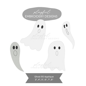 May include: Four white ghost applique embroidery designs in various sizes. The designs are labeled "Ghost BS Applique" and include sizes 3", 4", 5", 6", 7", and 8".