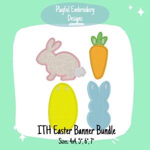 May include: A set of four embroidery designs for an Easter banner. The designs include a bunny, a carrot, an egg, and a bunny with floppy ears. The designs are in various colors, including pink, blue, yellow, and orange. The designs are available in four sizes: 4x4, 5", 6", and 7".