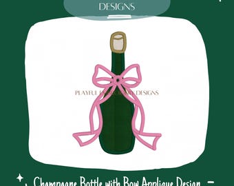 Champagne Bottle with Bow Satin Stitch Applique Machine Embroidery Design (Digital Download)