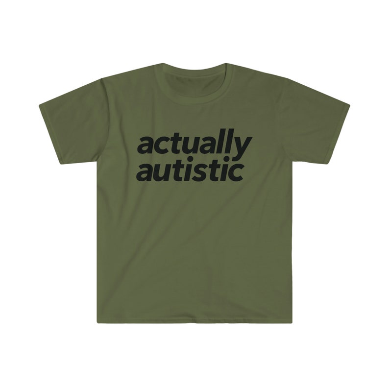 Actually Autistic Unisex Shirt Neurodivergent ADHD Autism Neurodiversity image 5