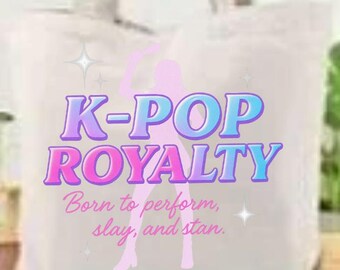 K-POP ROYALTY Tote Bag
