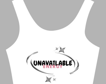 Unavailable Energy Crop Top