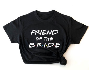 T-shirt ami de la mariée /