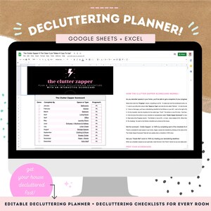 May include: A computer screen displaying a Google Sheet with a decluttering planner titled "The Clutter Zapper". The sheet includes a checklist of rooms and spaces to declutter, with a progress bar for each. The text "Get your house decluttered fast!" is displayed below the screen.