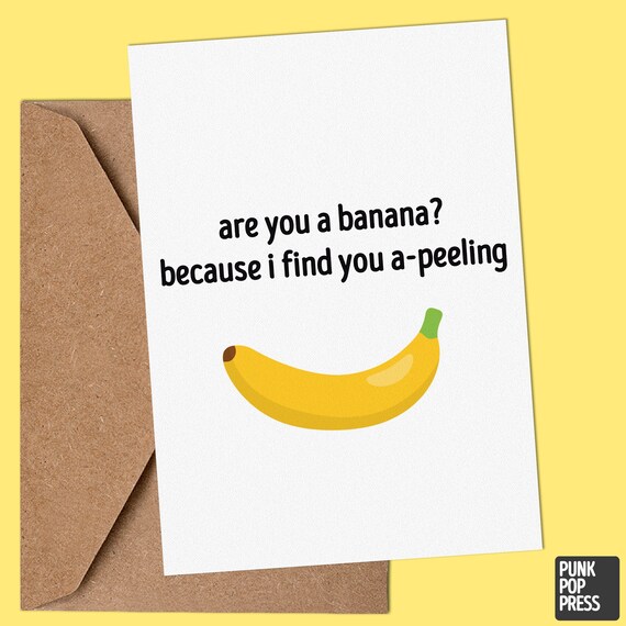 Cheesy Pickup Lines Banana Card Anniversary Card - Etsy Cheesy Pickup Lines Banana Card Anniversary Card - Etsy