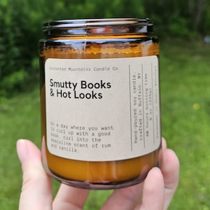 Smutty Books and Hot Looks 8 oz Soy Wax Candle- hand-poured and handmade in small batches - candle and wax melt - Cotton and Wood Wick