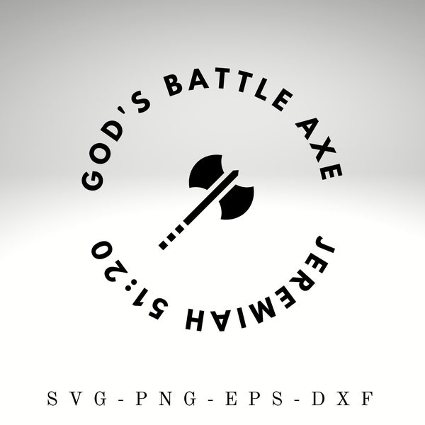 God's Battle Axe Digital File