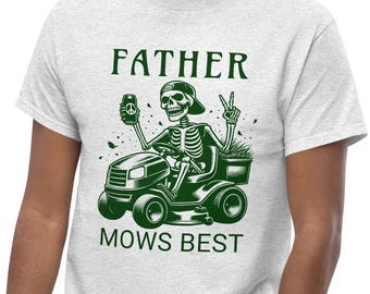 Father Mows Best, Funny Father's Day Unisex Classic Fit T-Shirt