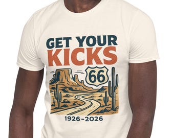 Get Your Kicks on Route 66 Centennial 1926-2026 Unisex T-Shirt