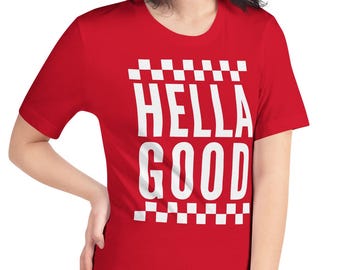 Hella Good Ska 2 Tone Unisex t-shirt