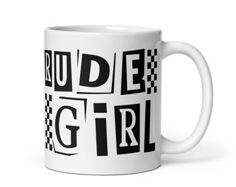 Rude Girl, 2 Tone Ska, Ska Punk, Ska Music, Ruder Than You, Rock Steady, Rude Girl Coffee Mug