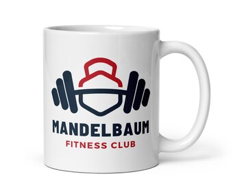 Mandelbaum Fitness Club Coffee Mug, Seinfeldisms, Step aside String Bean, 90's Pop Culture, 90's TV Classic Quotes