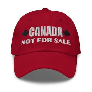CANADA Not For Sale, Embroidered Classic Dad Hat, Proud Canadian Maple Leaf