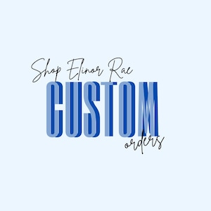 CUSTOM ITEMS: please only add this to your cart after discussing the items with us. This listing is used for custom orders only