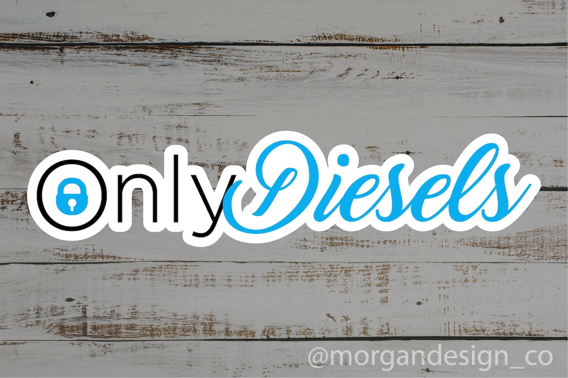 Only Diesels Decal Etsy