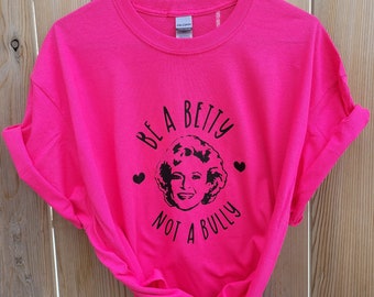 Sei ein Betty kein Tyrann | Rosa Shirt für Kinder
