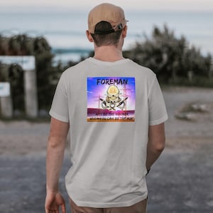 Foreman T-Shirt