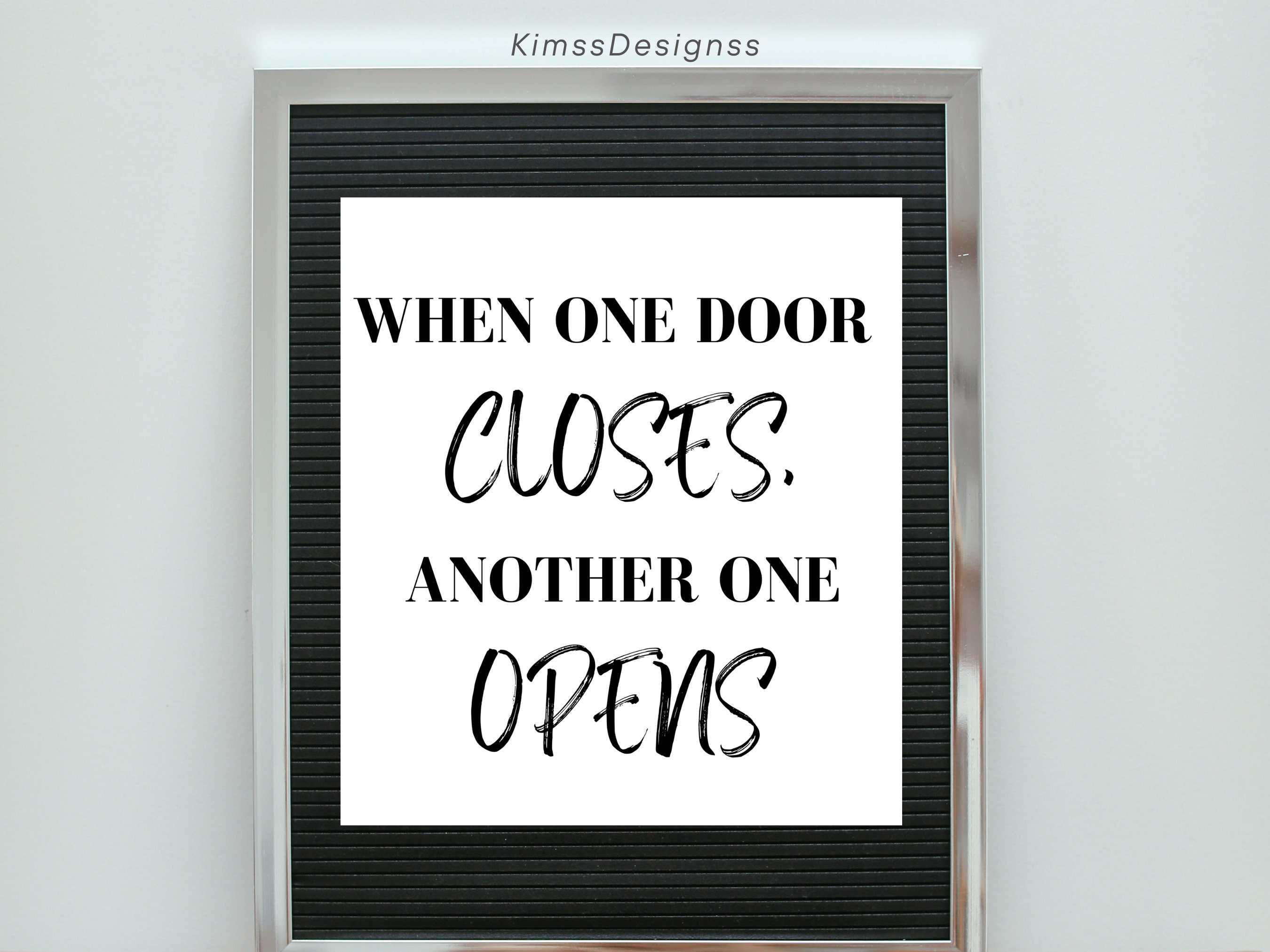 When One Door Closes, Another One Opens | Motivational Quotes |  Inspirational Quotes | Printable Wall Art | Digital Download - Etsy, image size:2700x2025