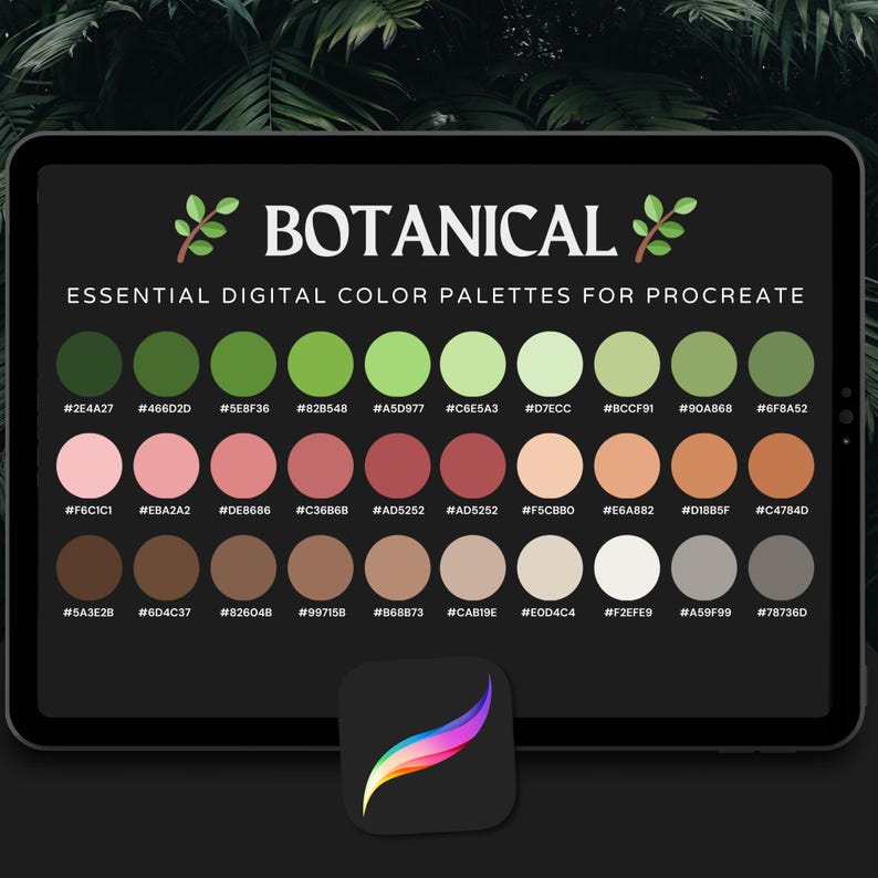 May include: A digital color palette displayed on a tablet screen. The palette is titled "BOTANICAL" and features a range of greens, pinks, and browns. The Procreate app logo is visible at the bottom. The color codes are also displayed.