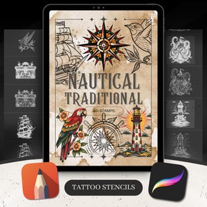 May include: A digital tablet screen displaying a collection of nautical themed tattoo stencils. The screen shows a variety of designs including a compass, a parrot, a lighthouse, and a ship's wheel. The text "Nautical Traditional" and "30+ Stamps" is visible on the screen. The text "Tattoo Stencils" is displayed at the bottom of the screen.